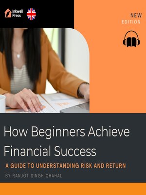 cover image of How Beginners Achieve Financial Success